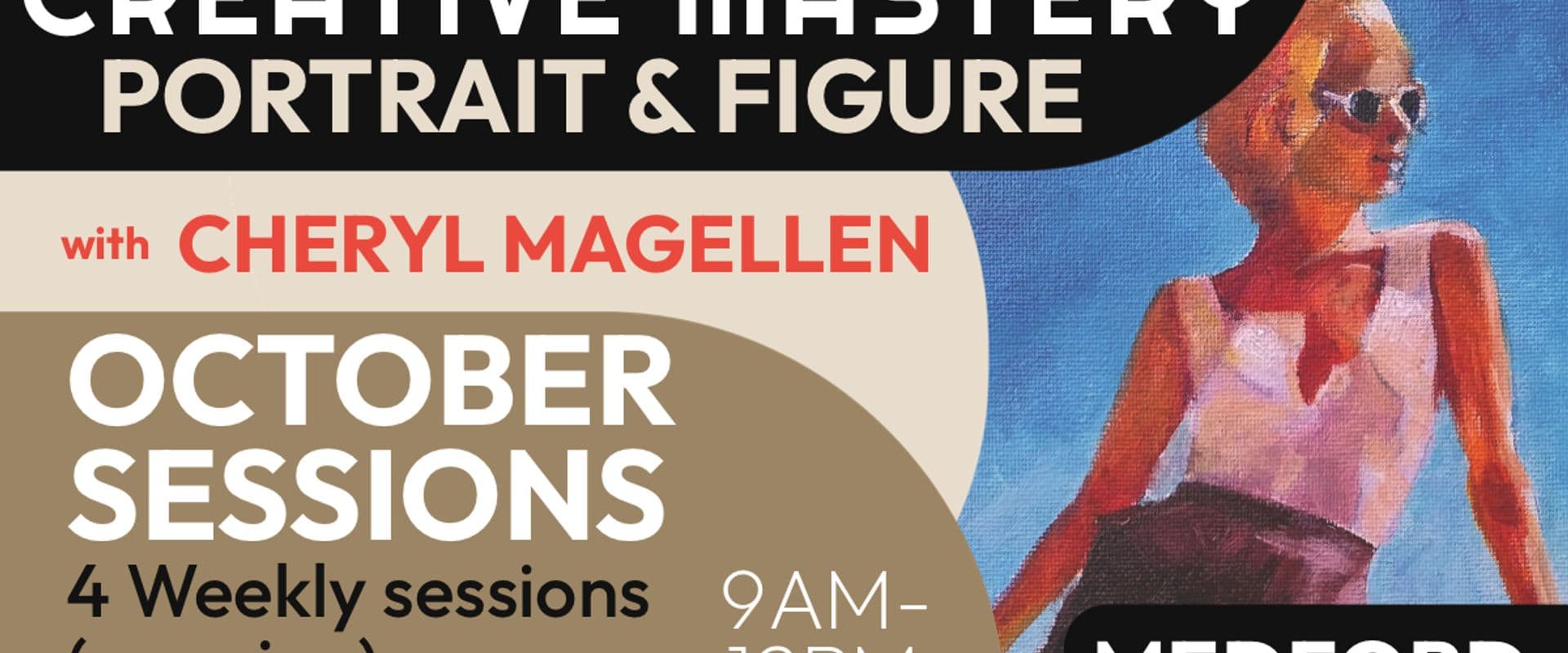 Cheryl Magellen: Creative Mastery: Portrait & Figure (Sep/Oct Sessions)
